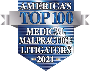 America's Top 100 Medical Malpractice Litigators 2021